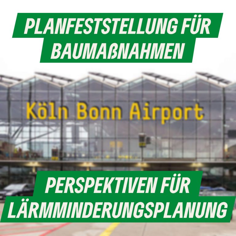Planfeststellung für Baumaßnahmen am Flughafen Köln/Bonn – Perspektive für Lärmminderungsplan